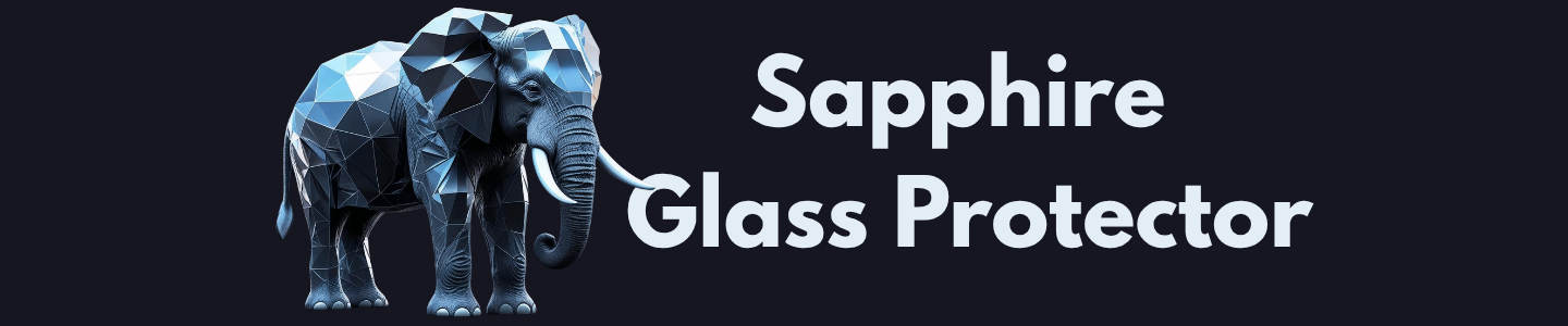 Sapphire Glass Protector
